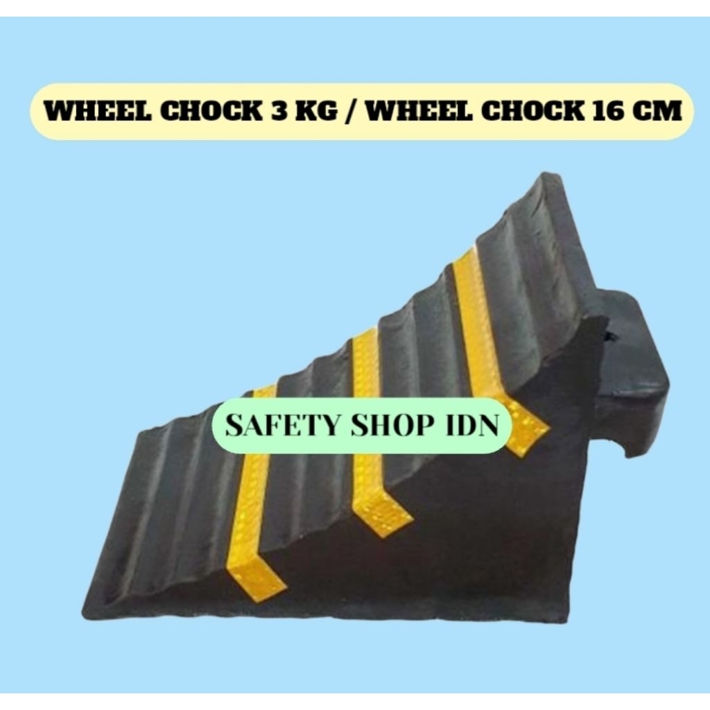 Wheel Chock 3 kg / wheel chock 16 cm pengganjal ban rubber / wheel chock 16 cm / pengganjal ban