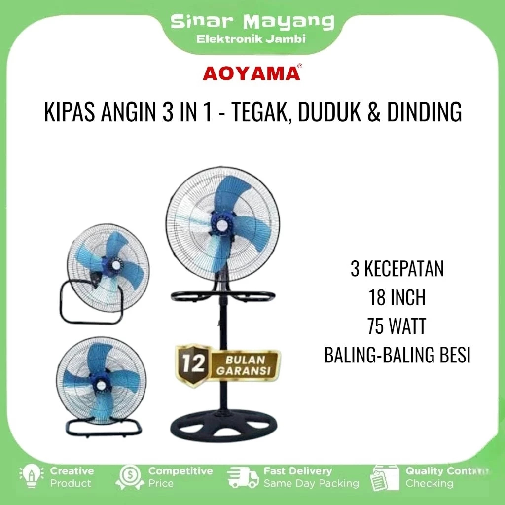 Kipas Angin 3 in 1 AOYAMA/ Kipas Besi 18 Inch AOYAMA/ Tegak, Duduk & Dinding [ Cargo ]