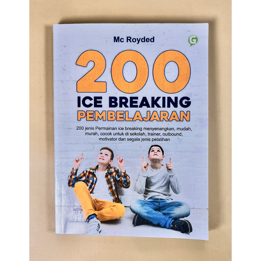 Guepedia buku referensi permainan 200 Ice Breaking Pembelajaran Penulis Mc Royded