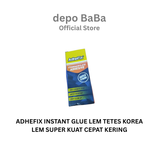 ADHEFIX INSTANT GLUE LEM TETES KOREA LEM SUPER KUAT CEPAT KERING