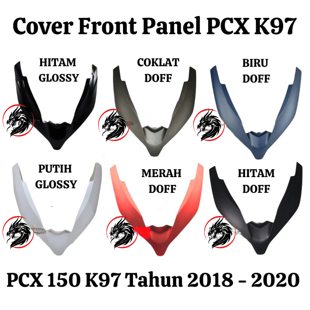 Cover Front Panel Depan PCX K97 150 2018 -  2020 Hitam Glossy Hitam Doff Coklat Doff Biru Doff Merah