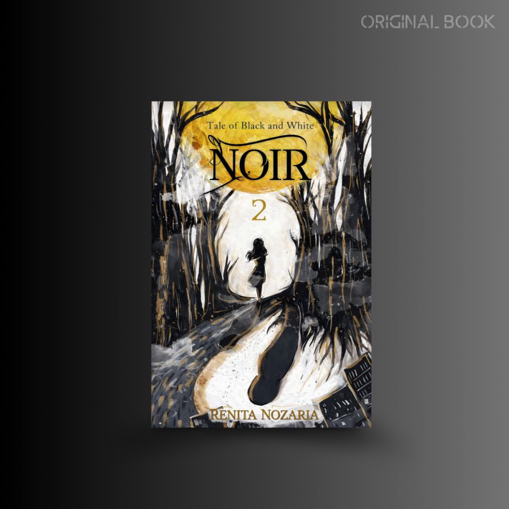 Buku Noir 2 : Tale of Black and WhiteRenita Nozaria