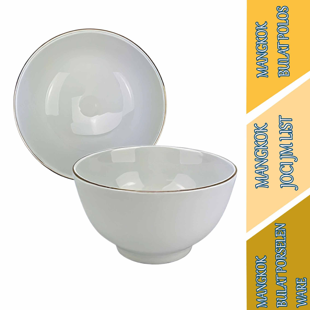 Mangkok Bulat Porselen Ware - Mangkok Joci JM List - Mangkok Putih Polos - 1pcs