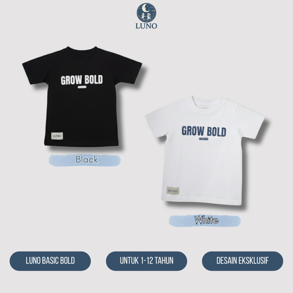LUNO Kaos Sablon Anak Premium 24s DTF Laki-Laki dan Perempuan 1–12 tahun Tipografi Grow Bold