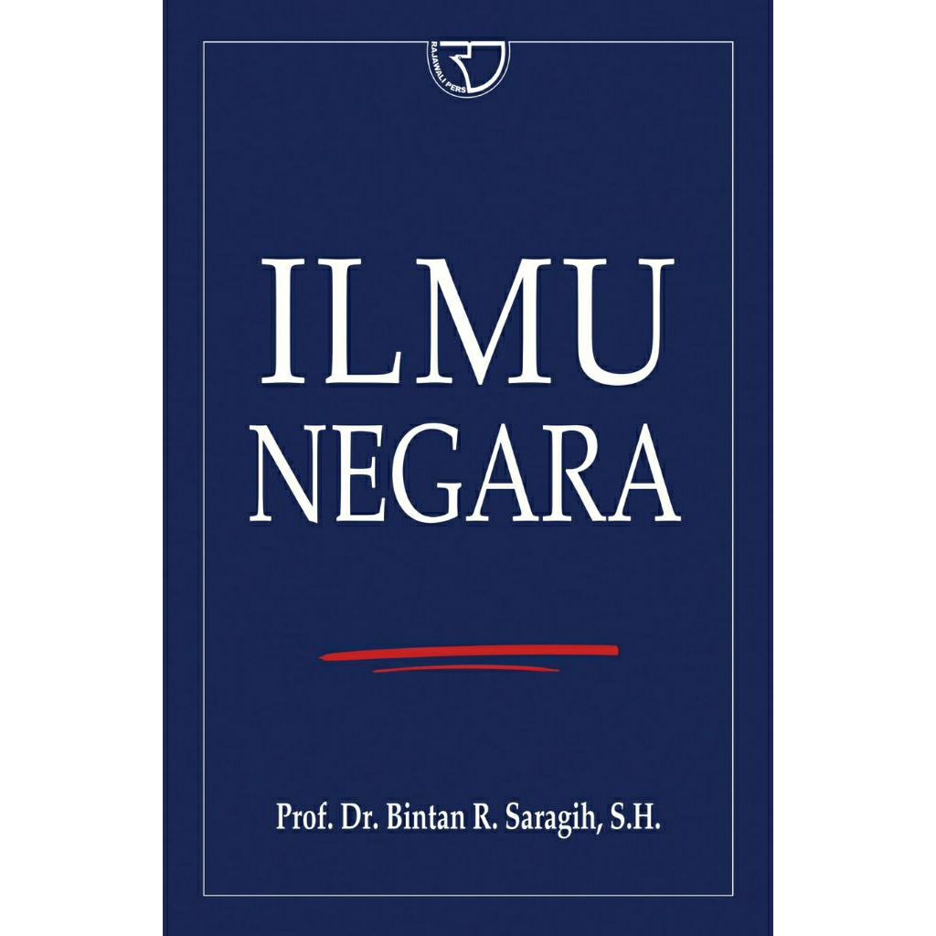 Ilmu Negara – Prof. Dr. Bintan R. Saragih, S.H.