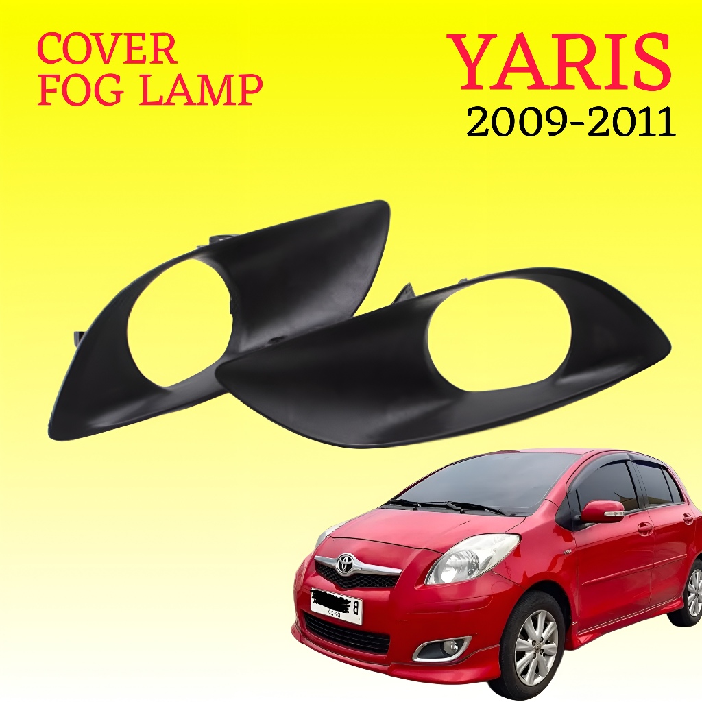 YARIS BAKPAO 2009 2010 2011 2012 COVER FOGLAMP