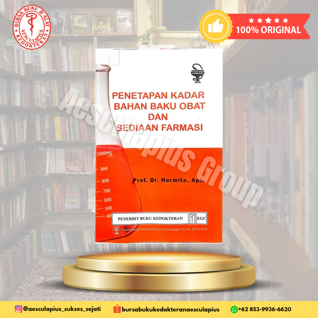 PENETAPAN KADAR BAHAN BAKU OBAT DAN SEDIAAN FARMASI, EGC