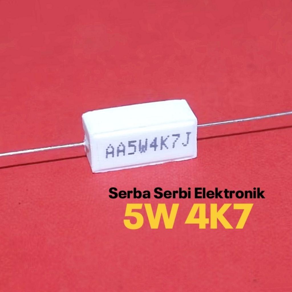 RESISTOR KAPUR 5W 5WATT 4K7 4.7K KILO ROHS