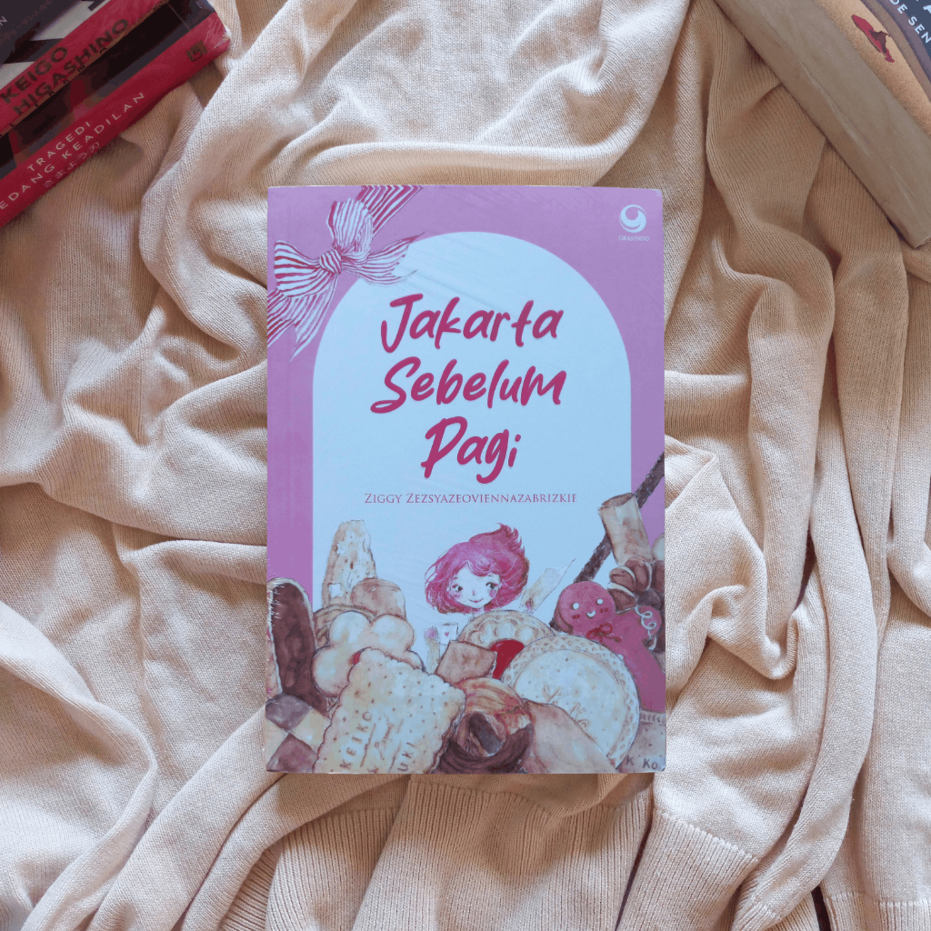 [NEW SEALED] Novel Jakarta Sebelum Pagi - Ziggy Zezsyazeoviennazabrizkie