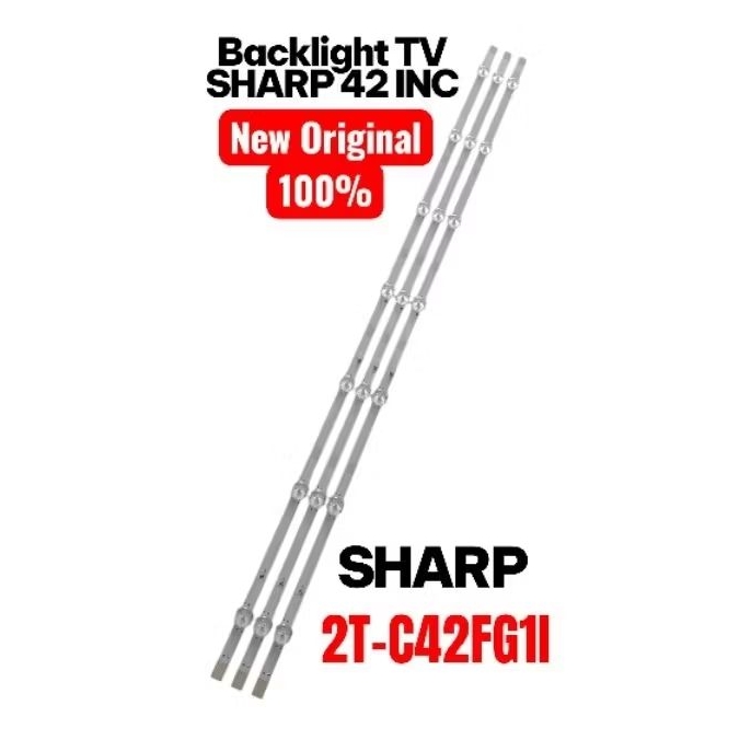 BL - BEKLITE - LAMPU TV LED SHARP 42 INC - BACKLIGHT TV SHARP 2T-C42FG1I - 2T-C42FG1 - 2T-C42FG NEW 