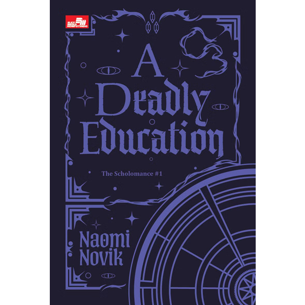 The Scholomance 1 A Deadly Education - Naomi Novik