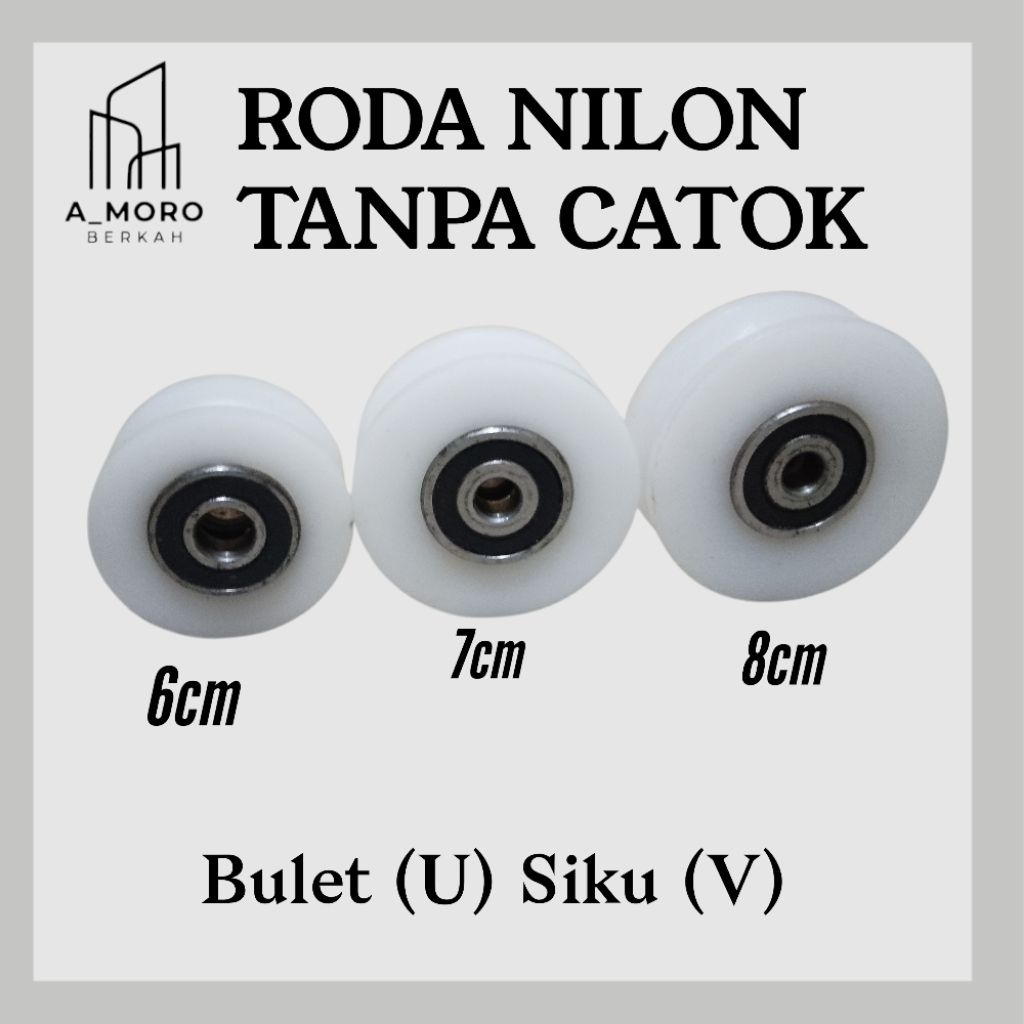 Roda Nilon Tanpa Catok/Tanpa Casing, Roda pagar Nilon Tanpa Rumah