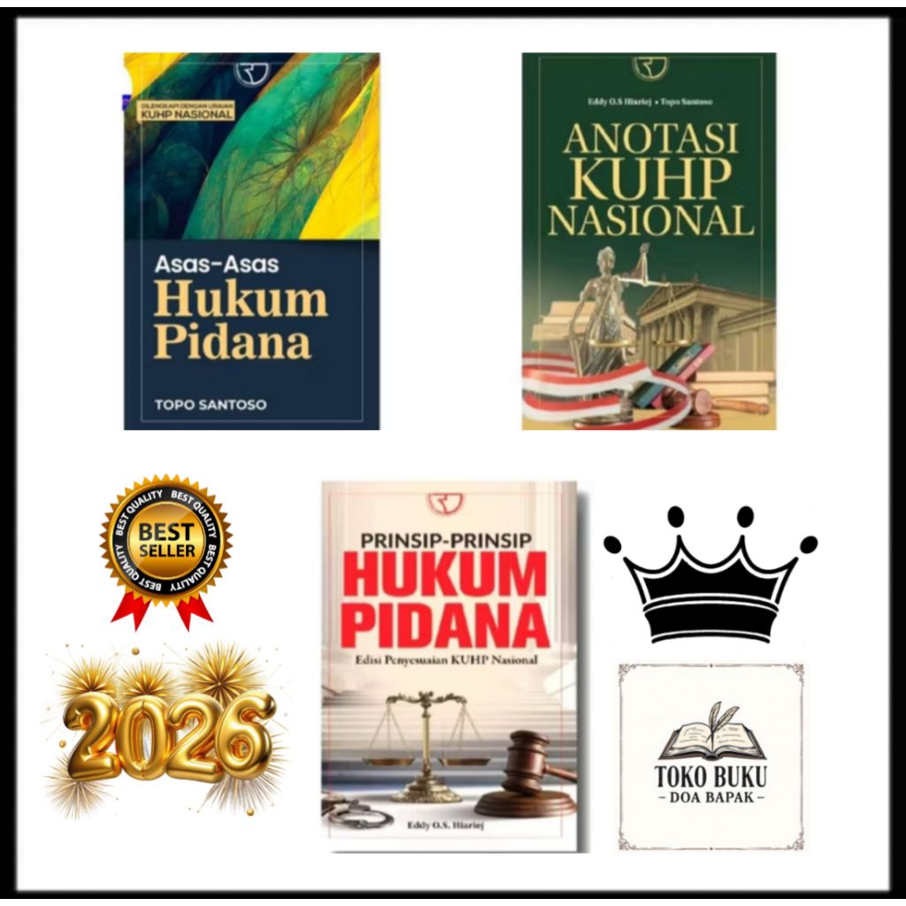 Buku Topo Santoso: Anotasi Kuhp nasional, Asas-Asas Hukum Pidana, Prinsip Prinsip Hukum Pidana, Huku