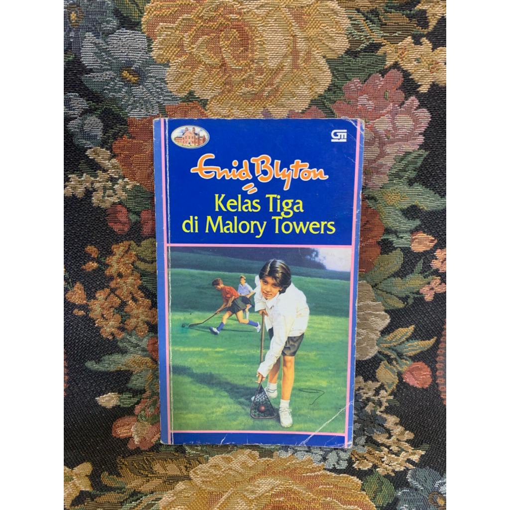 Kelas tiga di malory towers by Enid blyton