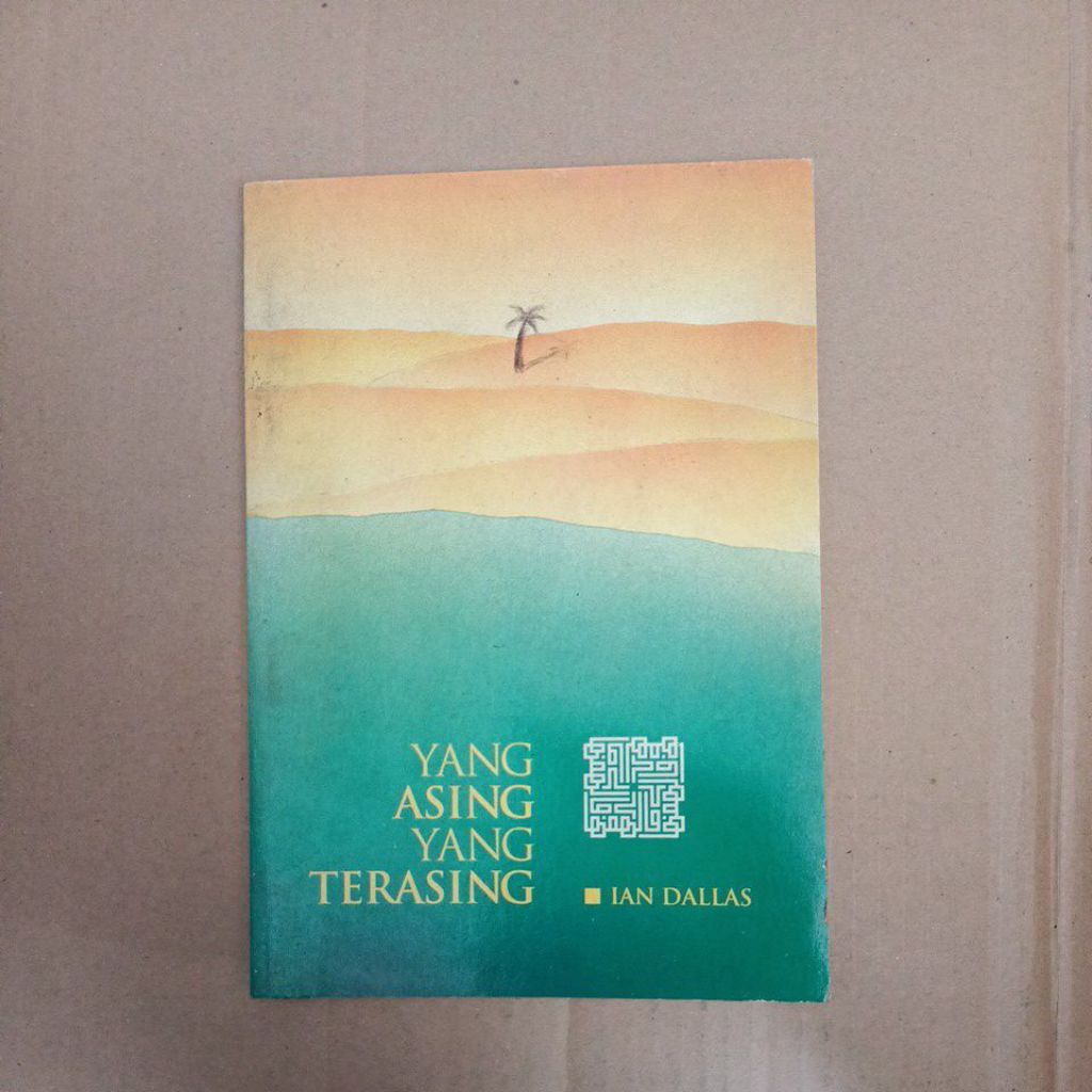 Yang Asing Yang Terasing