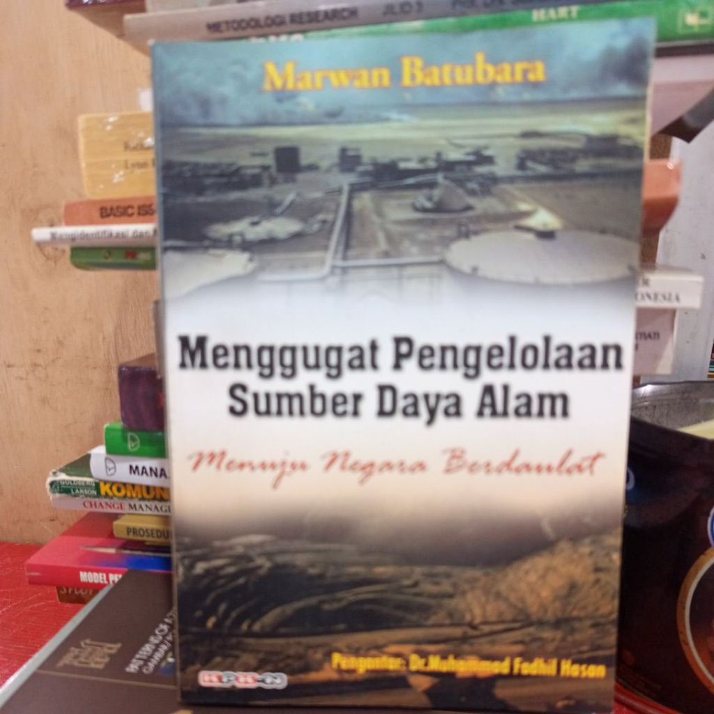 Menggugat Pengelolaan sumber daya alam