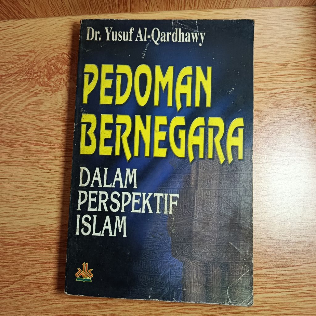 Pedoman Bernegara Dalam Perspektif Islam - Dr. Yusuf Al-Qardhawy