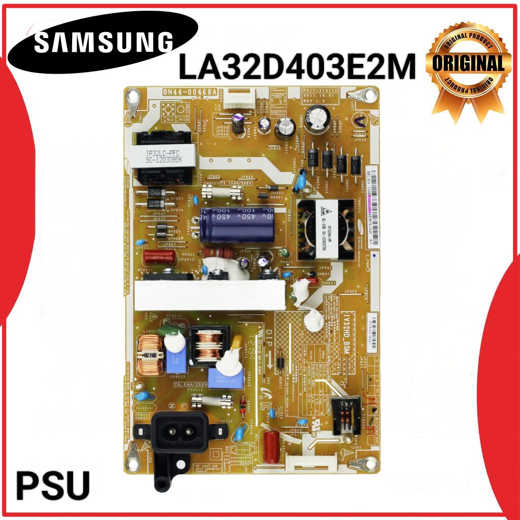 PSU Samsung LED TV 32" LA32E403E2M Power Suplly 32E403 403E2M LA 32D403E 2M Original Bergaransi