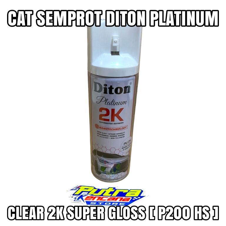 CAT SEMPROT DITON PLATINUM - CLEAR 2K SUPER GLOSS ( P 2000 HS ) - CAT BODY MOTOR MOBIL