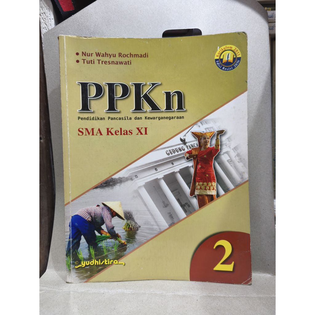 BUKU PPKN SMA KELAS 11 KURIKULUM 2013 YUDHISTIRA BEKAS ORIGINAL