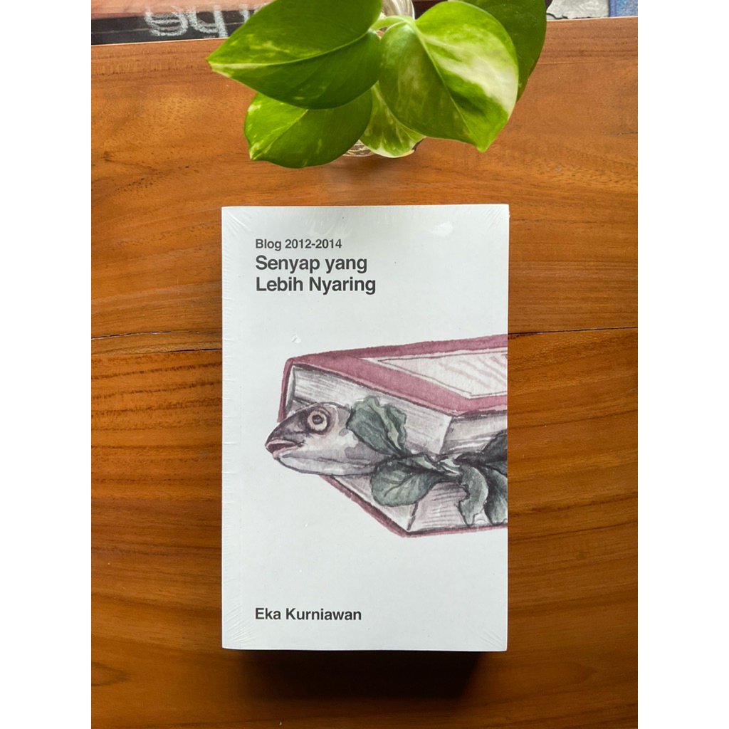 Senyap yang Lebih Nyaring - Eka Kurniawan