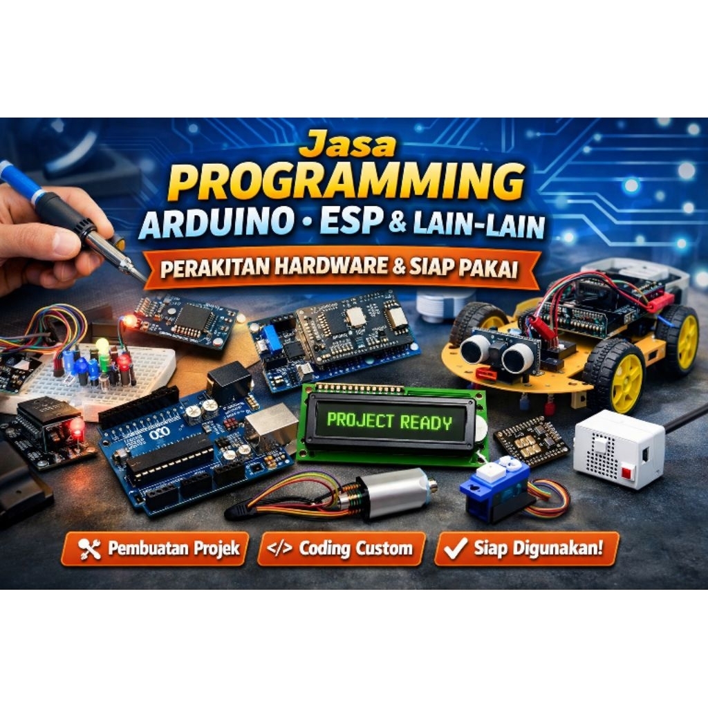 JASA ARDUINO COMPLETE: Programming, Rakit Hardware, Produk Jadi Siap Pakai | Custom Project IoT, Sma