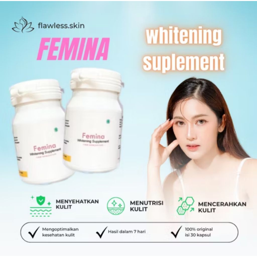 PEMUTIH KULIT BADAN/WAJAH FEMINA WHITENING SUPPLEMENT PEMUTIH BADAN INSTAN GLUTATHIONE TERJAMIN ORIG