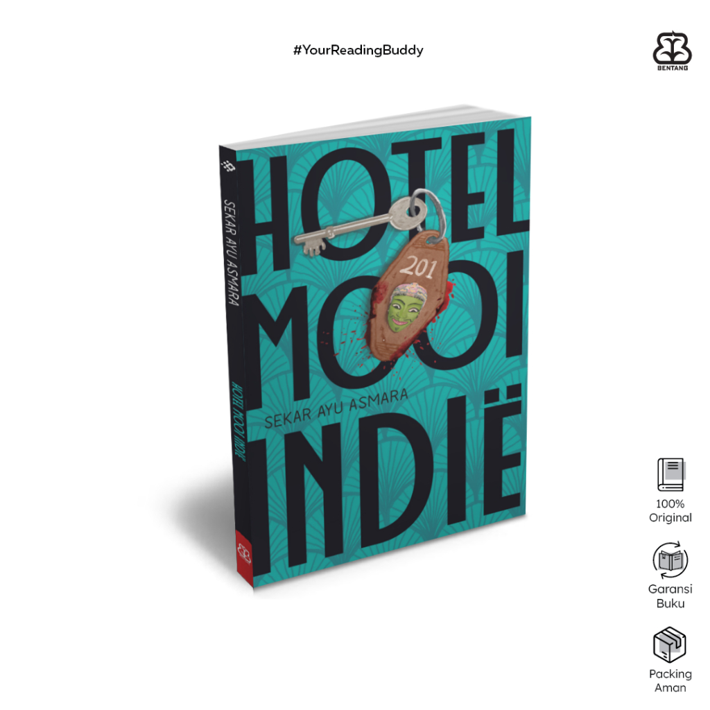 Hotel Mooi Indie - Sekar Ayu Asmara - Bentang Pustaka