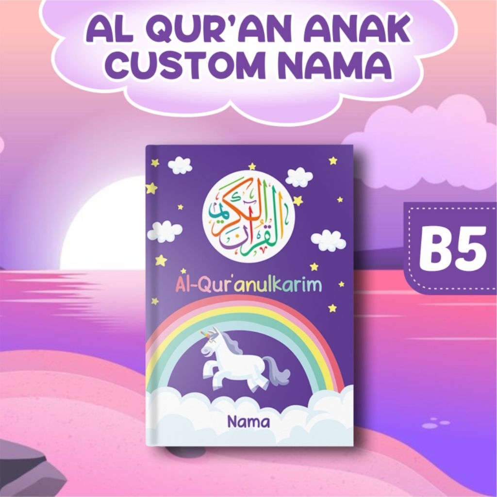 Alquran Custom Anak Ukuran B5 (19 × 26.5) Non Terjemah / Terjemah Latin