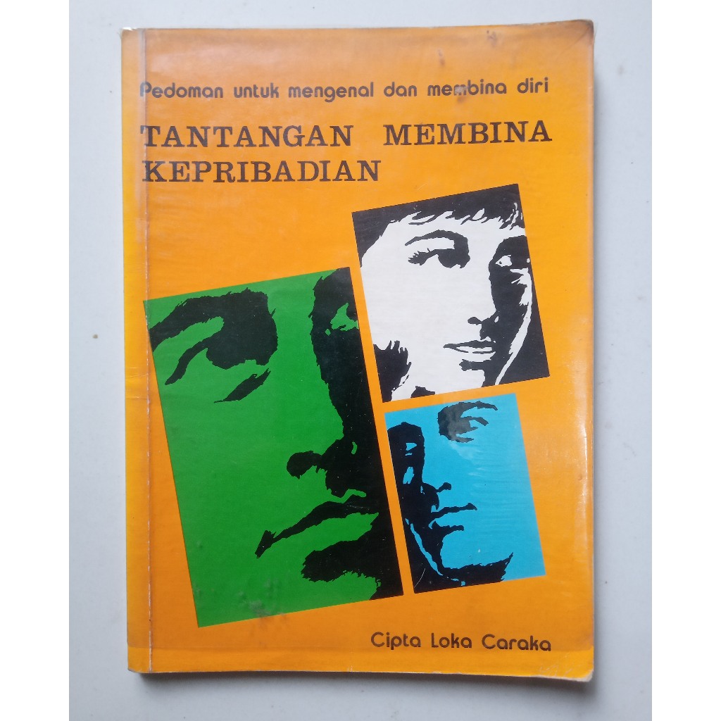 Buku Tantangan Membina Kepribadian. Pedoman untuk Mengenal dan Membina Diri