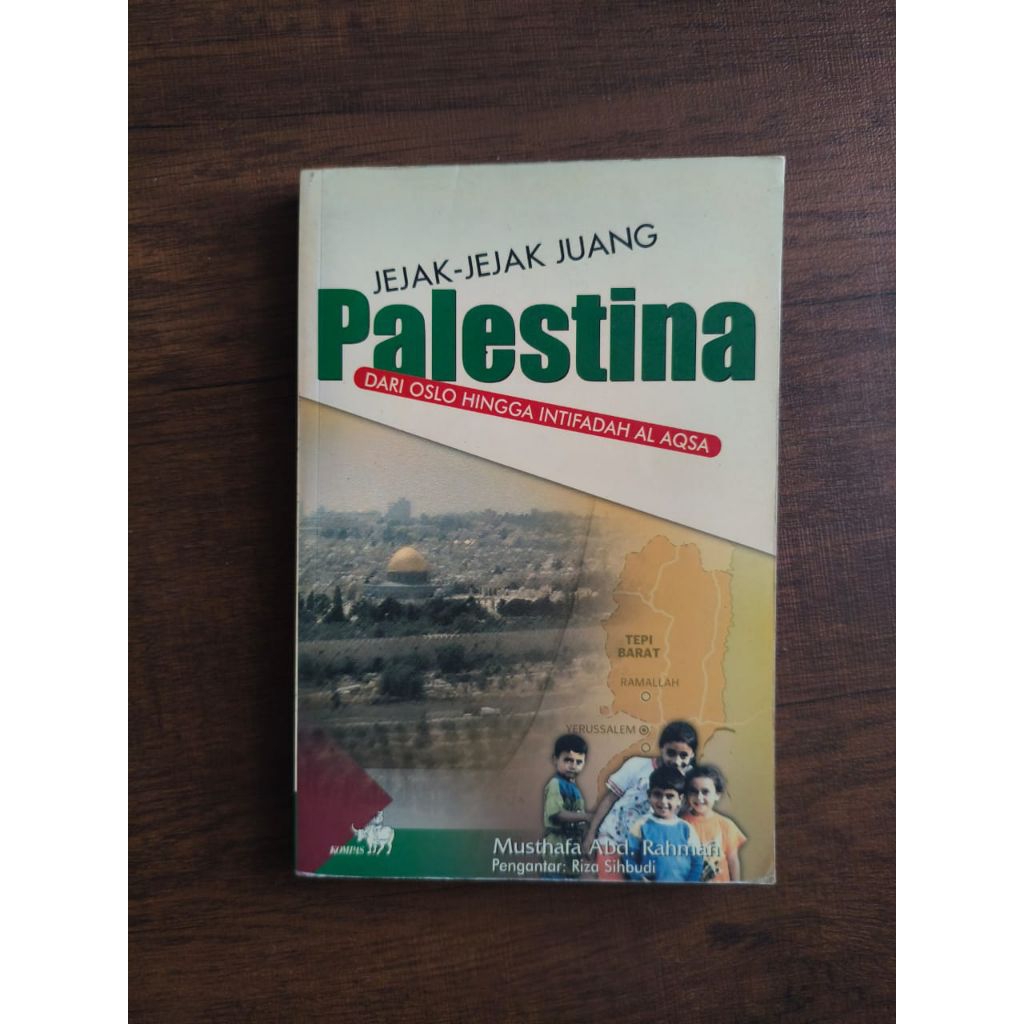 Jejak-Jejak Juang Palestina: Dari Oslo Hingga Intifadah Al Aqsa