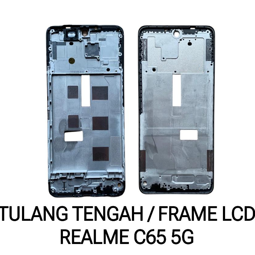 TULANG TENGAH / FRAME LCD REALME C65 5G