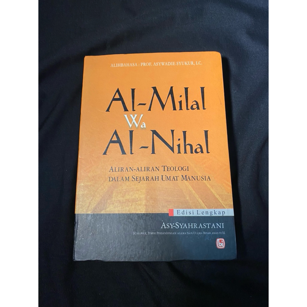 Buku > Al Milal Wa Al Nihal (Aliran-aliran teologi dalam sejarah umat manusia)