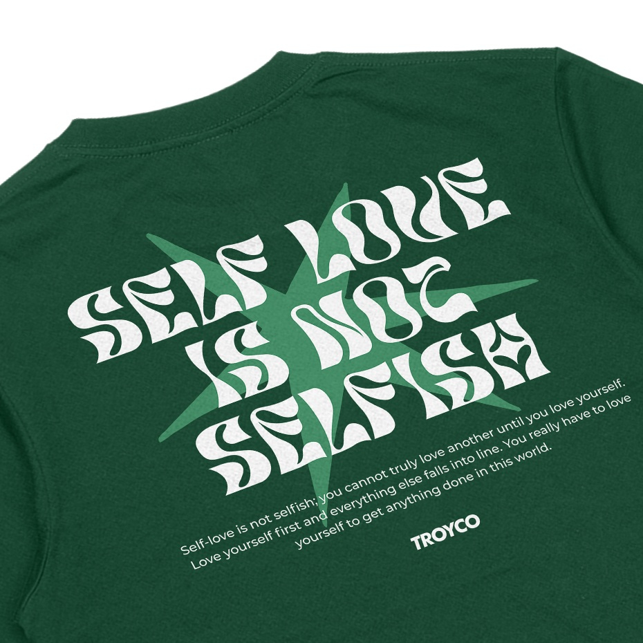 Troy Company Tshirt Forest Green Self Love - Kaos Lengan Pendek Kaos Hijau MTD 3026