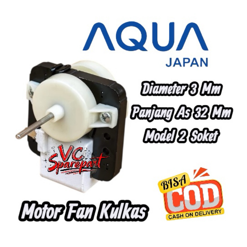 Motor Fan Kipas Evaporator Kulkas AQUA 2 Pintu / Fan Motor kulkas AQUA