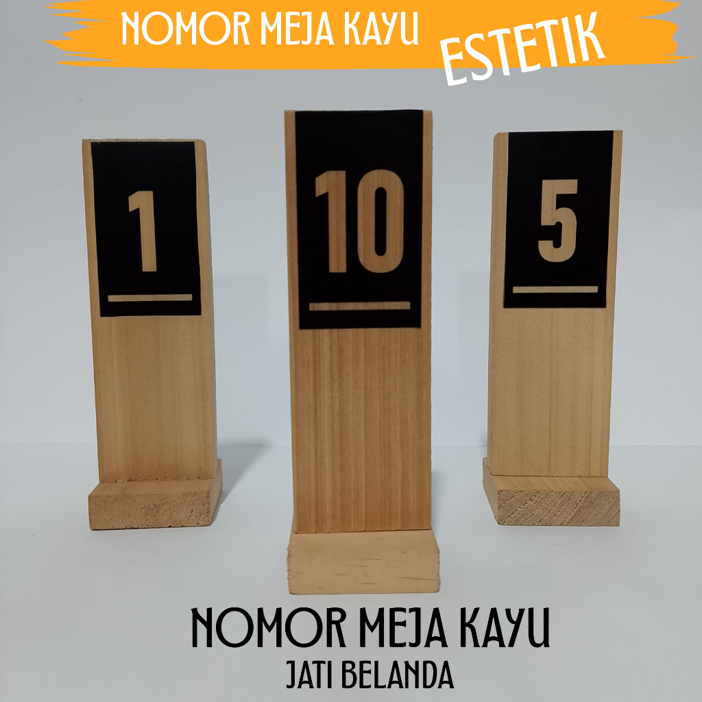NOMOR MEJA KAYU / NOMOR MEJA CAFE, RESTO MINIMALIS JATI BELANDA