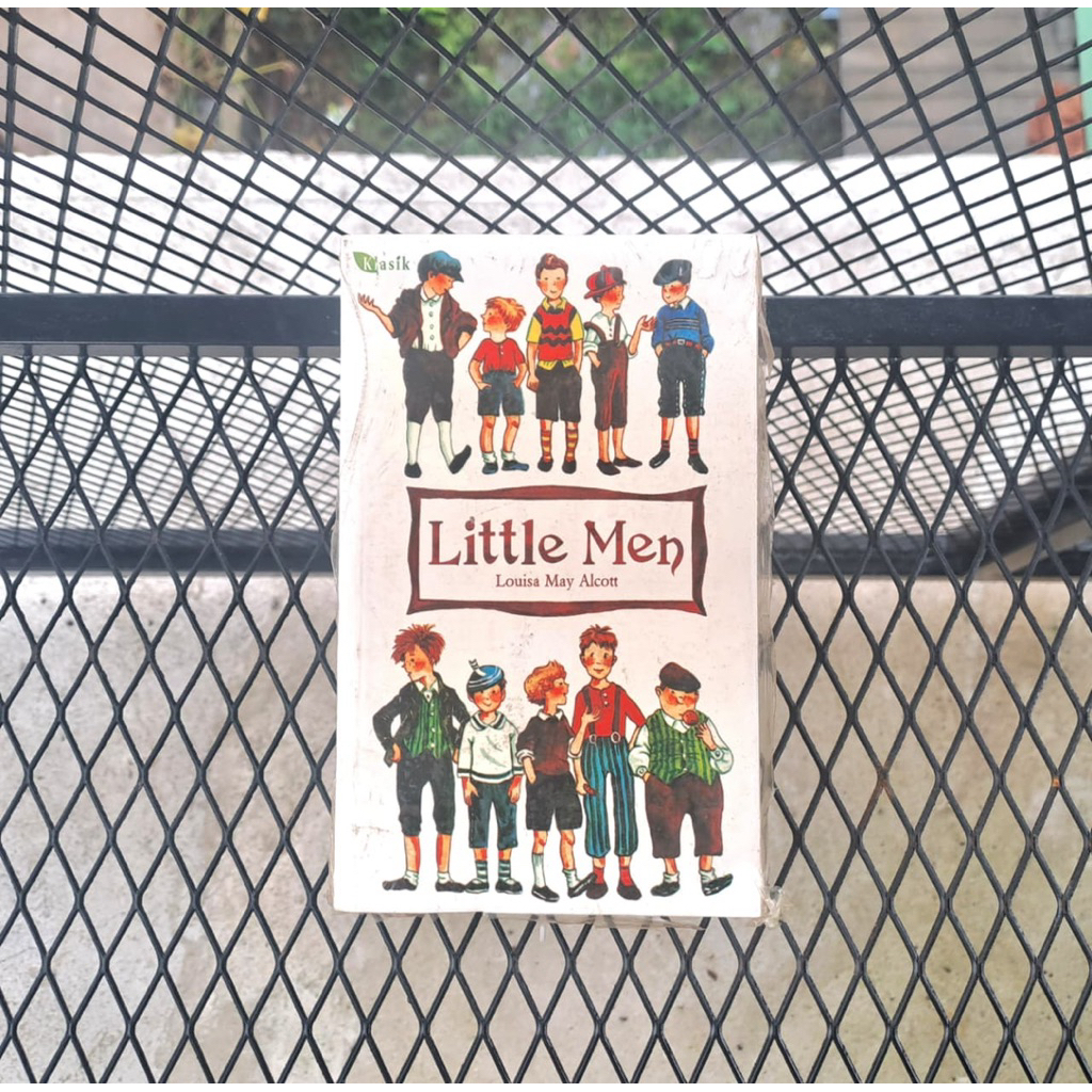 LITTLE MEN Karya Louisa May Alcott Novel Sastra Klasik