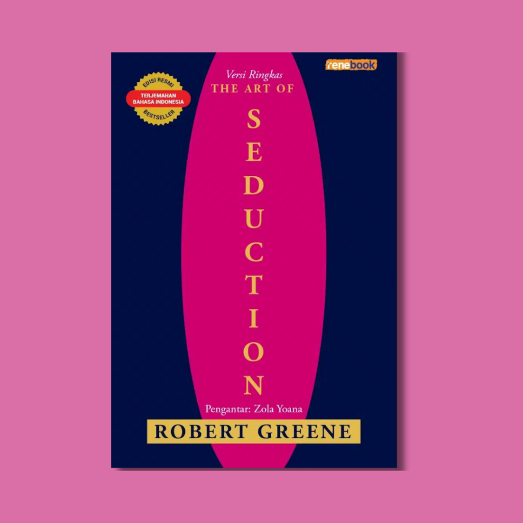 Versi Ringkas The Art Of Seduction - Robert Greene