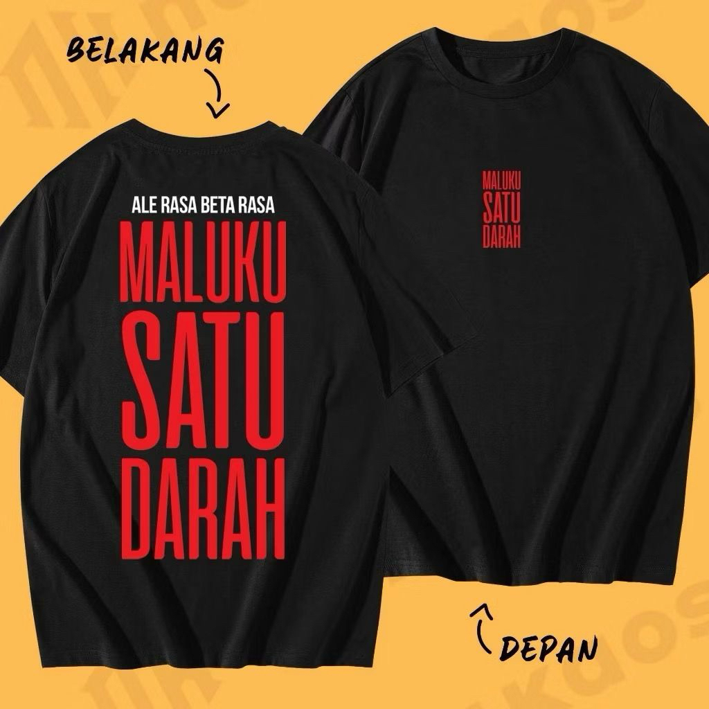 KAOS/TSHIRT ALE RASA BETA RASA MALUKU SATU DARAH