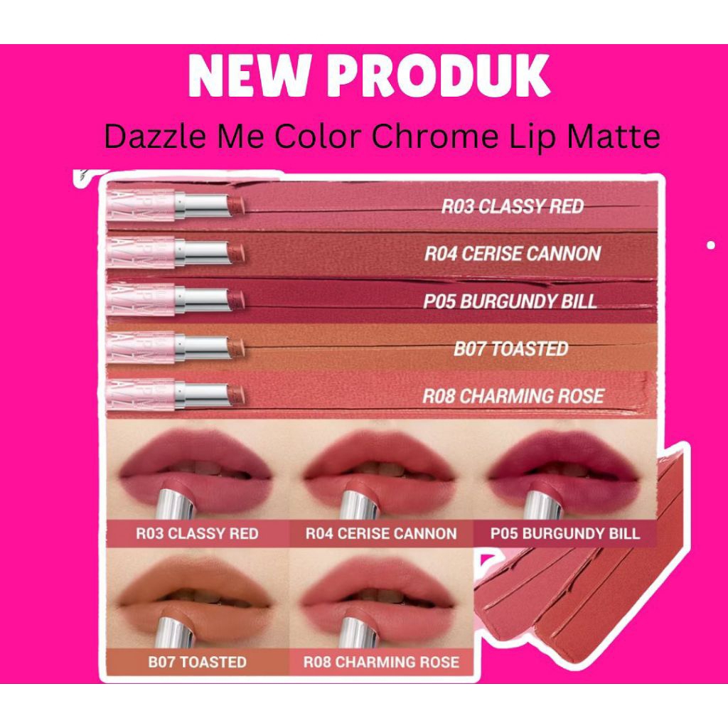 Dazzle Me Color Chrome Lip Matte lipstik
