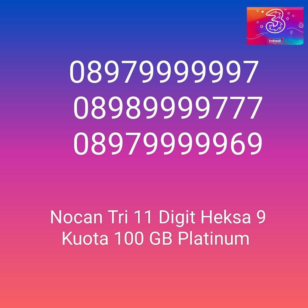 Nomor Cantik Nocan 11 Digit Heksa 9 Tengah Kartu Perdana Tri Three 4G LTE Kuota 100GB Prabayar Plati