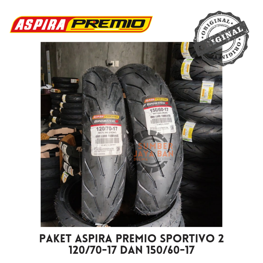 Paket Sepasang Ban Aspira Premio Sportivo 2 120/70-17 Dan 150/70-17 Ring 17 120/70 Dan 150/60 Tubele