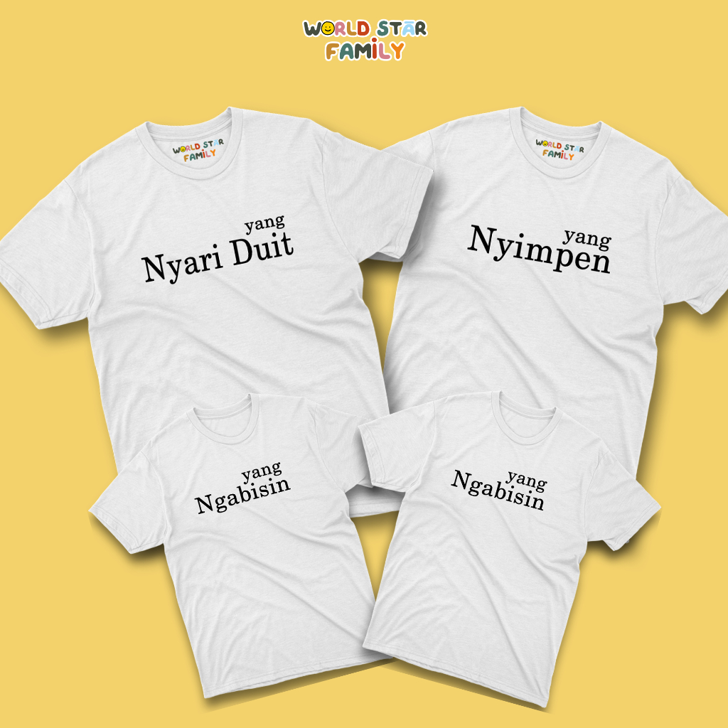 WSF - Kaos Family Set Lucu Nyari Duit Nyimpen PUTIH | Kaos Warna Putih| Baju Keluarga Couple Ayah Ib