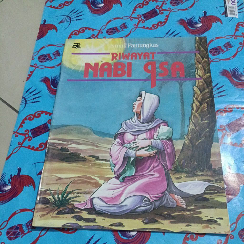 Cerita Ismail pamungkas - Riwayat Nabi Isa
