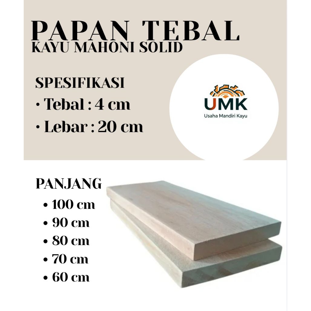 PAPAN TEBAL 4 CM LEBAR 20 CM KAYU MAHONI SOLID