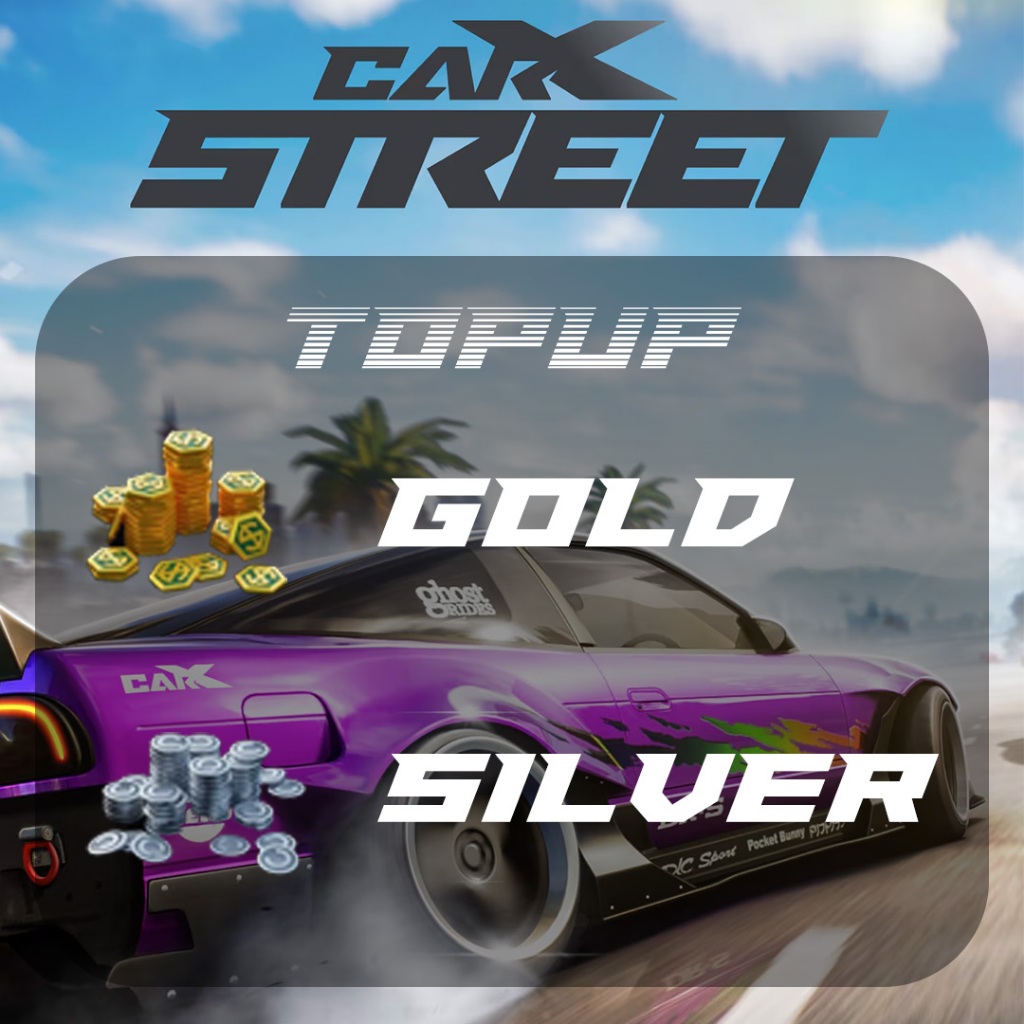 TOPUP SILVER & GOLD CARX STREET MOBILE