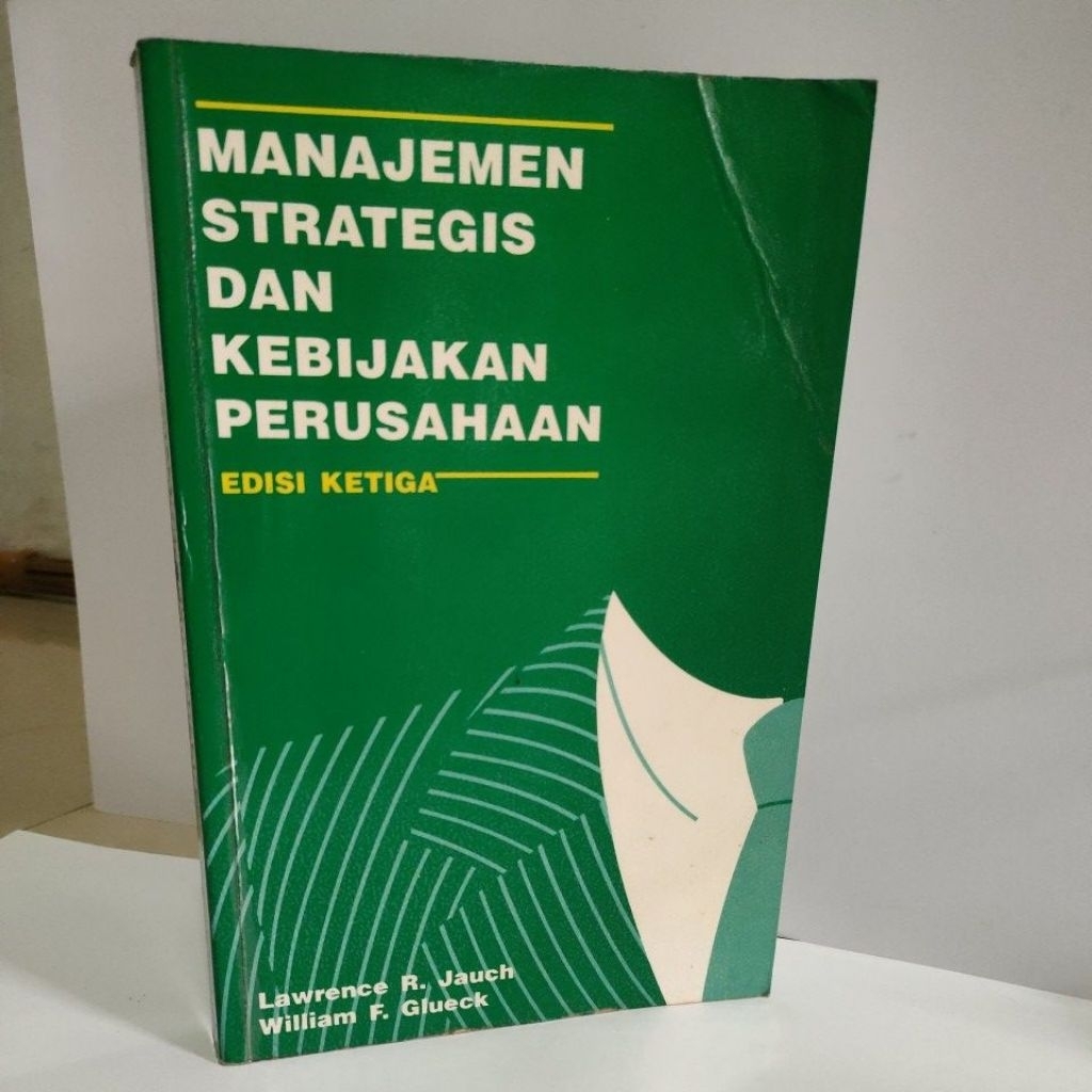 ORIGINAL BUKU MANAJEMEN STRATEGIS DAN KEBIJAKAN PERUSAHAAN