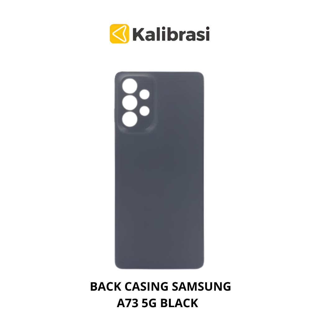BACK CASING SAM A73 5G BLACK