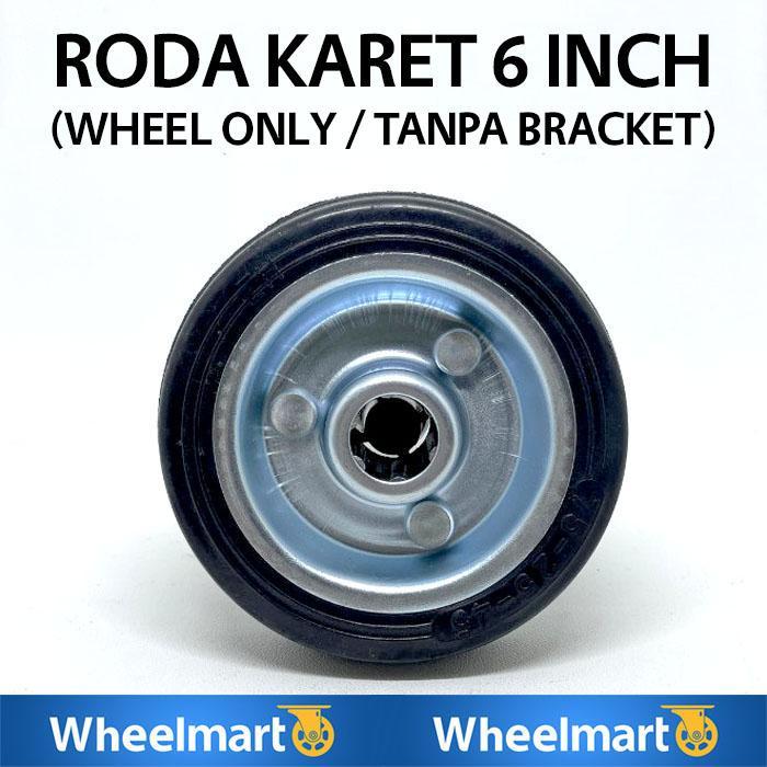 Roda Troli Karet 6 inch (Roda saja, Hidup, Mati, Rem)