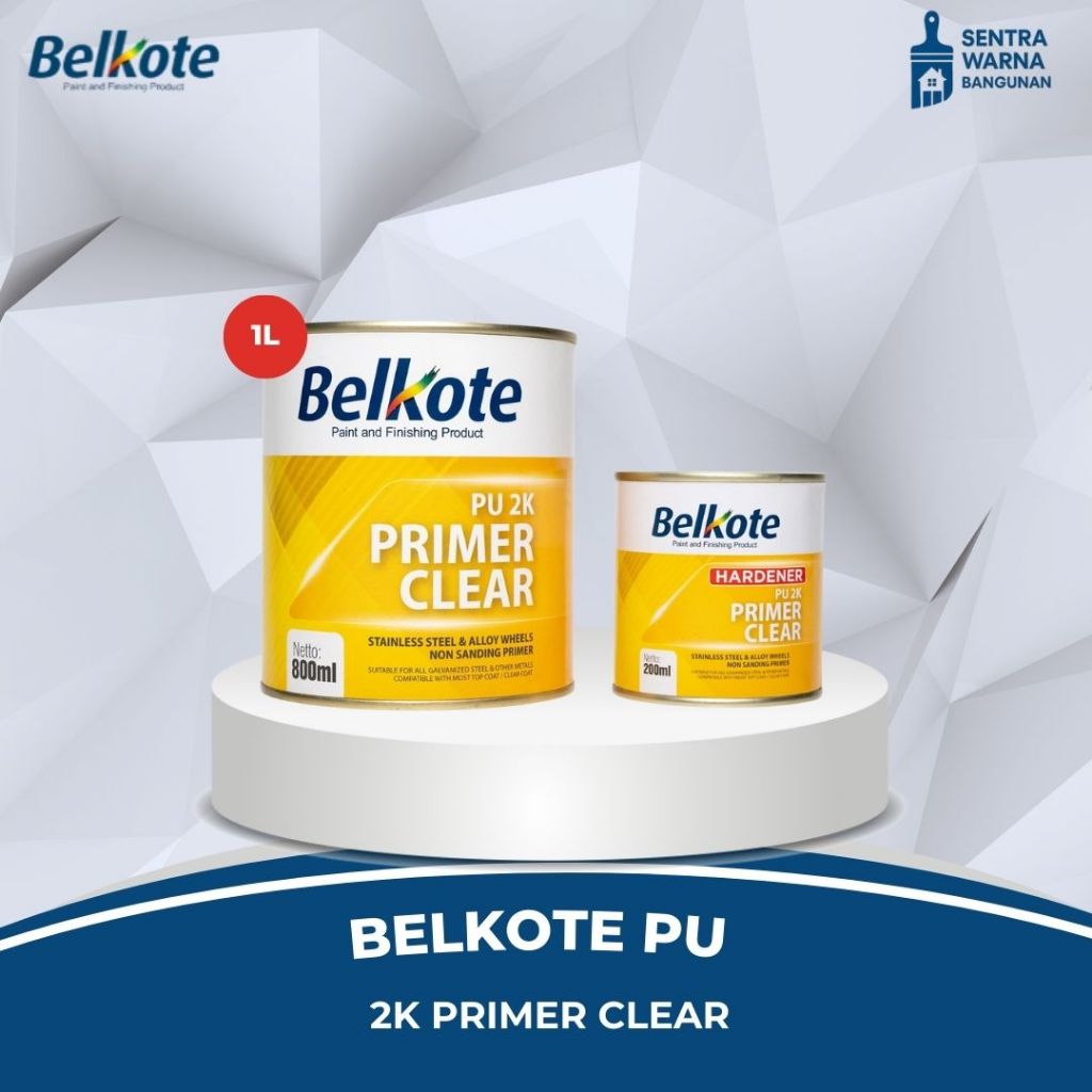 BELKOTE PU 2K Primer Clear (Bening/Transparan) 1L/set / Epoxy Bening